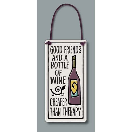 Spooner Creek wine tag, "Good friends and a bottle of wine - cheaper than therapy"