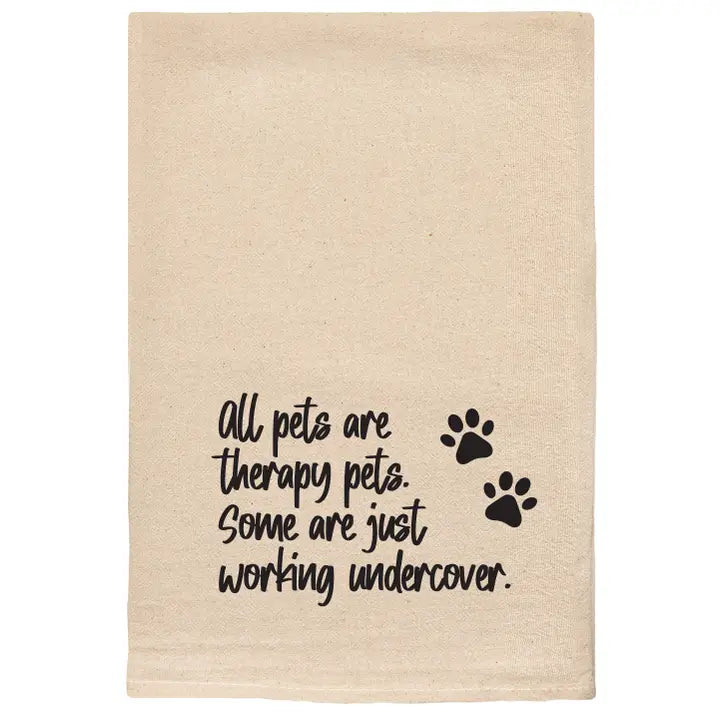 All Pets Are Therapy Pets Printed Kitchen Tea Towel