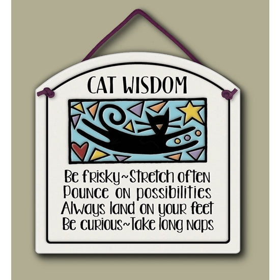 Spooner Creek Small Arch tile, "Cat Wisdom: Be frisky, stretch often, pounce on possibilities, always land on your feet, be curious, take long naps"